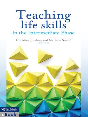 cover image of Teaching Life Skills In The Intermediate Phase